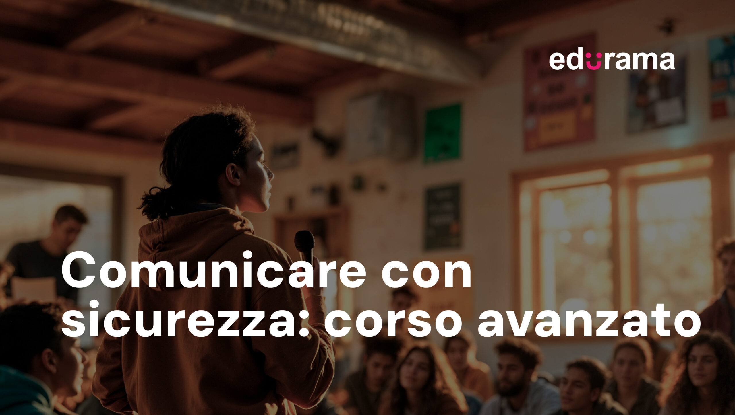 Corso avanzato di comunicare con sicurezza con Edurama