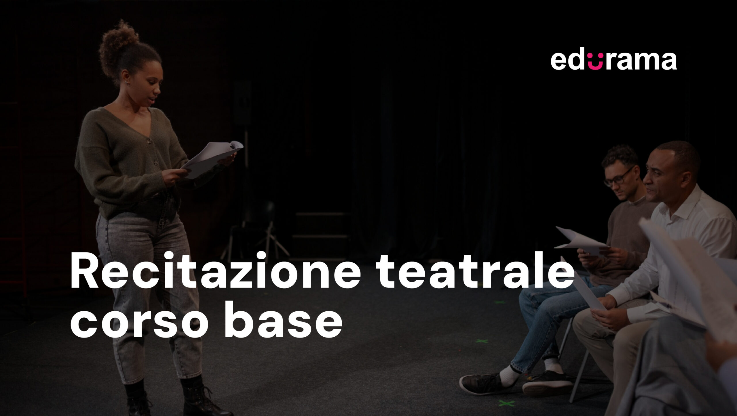 Corso di recitazione base con Edurama